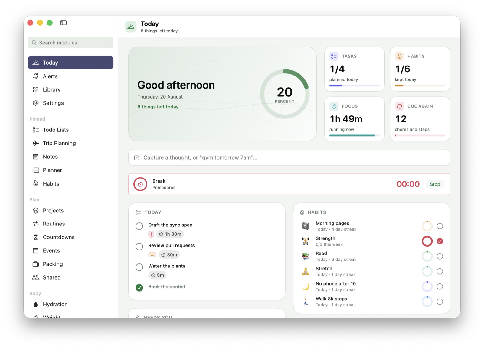 The Cadence window on macOS, open on Today: a sidebar of modules, a greeting with the day twenty percent done, cards for tasks, habits, focus time and chores due again, quick capture, a running timer, the day's four tasks and six habits with their streaks.